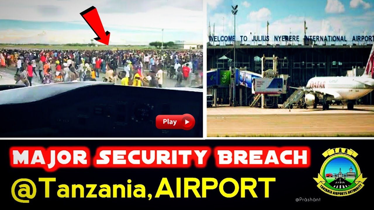 Security Breach at Dar Es Salaam Airport Sparks Chaos in Tanzania ✈️