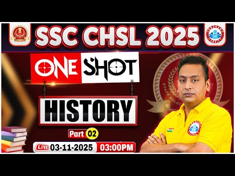 SSC CHSL History Classes 2025 | SSC CHSL History One Shot | History By Shushant Sir