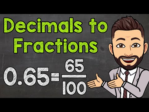 Converting Decimals to Fractions (Tenths, Hundredths, and Thousandths)