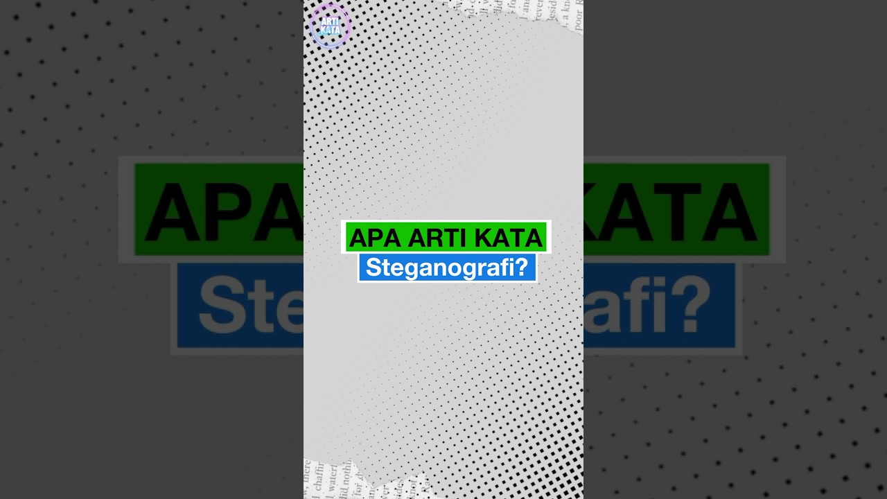 Apa Itu Steganografi? 🎯 Pengertian dan Contohnya dalam Satu Video