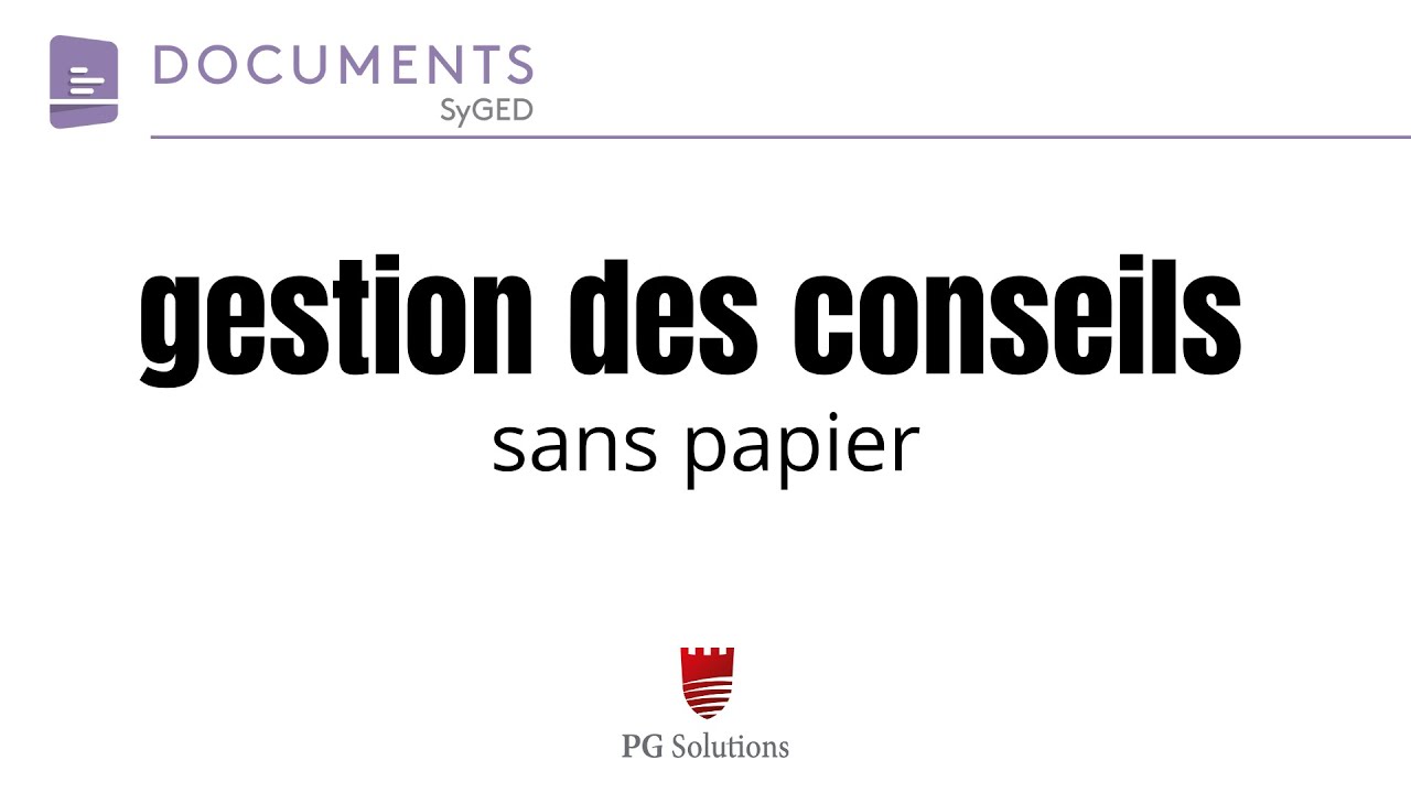 Gestion Numérique des Conseils avec SyGED 📄