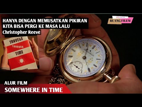 Perjalanan Waktu Ke Masa Lalu Tanpa Bantuan Mesin Canggih - Alur Cerita Film