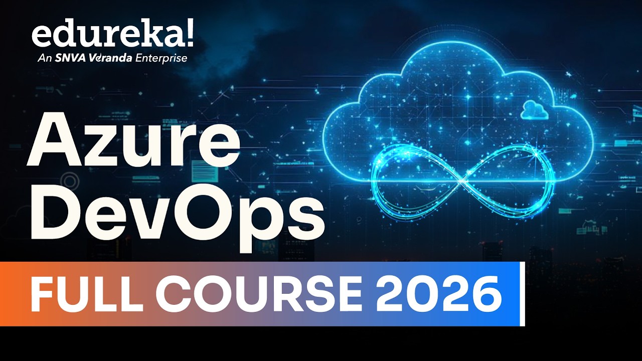 Azure DevOps Full Course in 9 Hours (2026) | Beginners Guide
