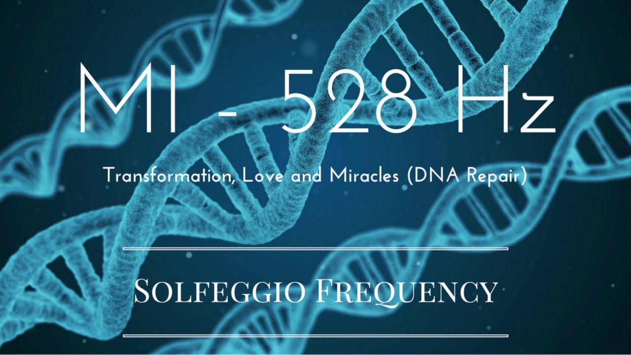 MI - 528 Hz: Solfeggio Frequency for Transformation and DNA Repair