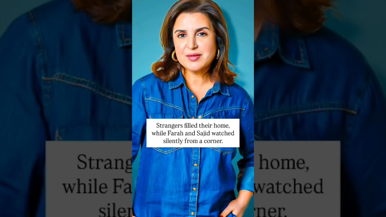 Farah Khan’s Family Struggles: Father’s Alcoholism and Losing Their Home to Gamblers