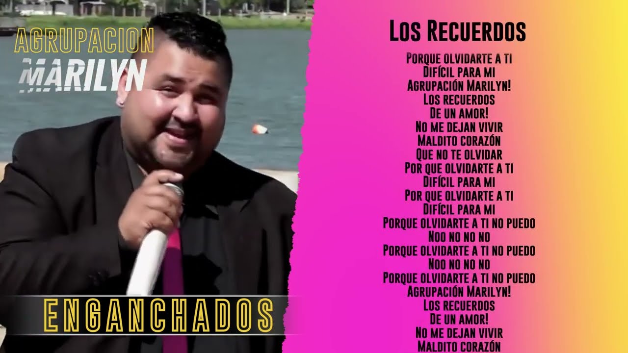 Agrupacion Marilyn - Los Recuerdos │ En Vivo + Letra
