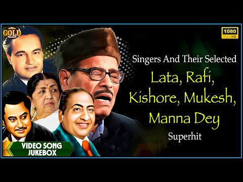 Lata, Rafi, Kishore, Mukesh, Manna Dey Superhit Singers And Their Superhit Video Songs Jukebox