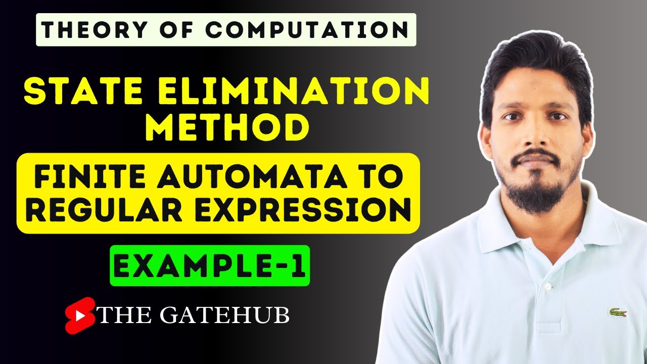 Convert Finite Automata to Regular Expressions Using State Elimination Method | GATECS & TOC