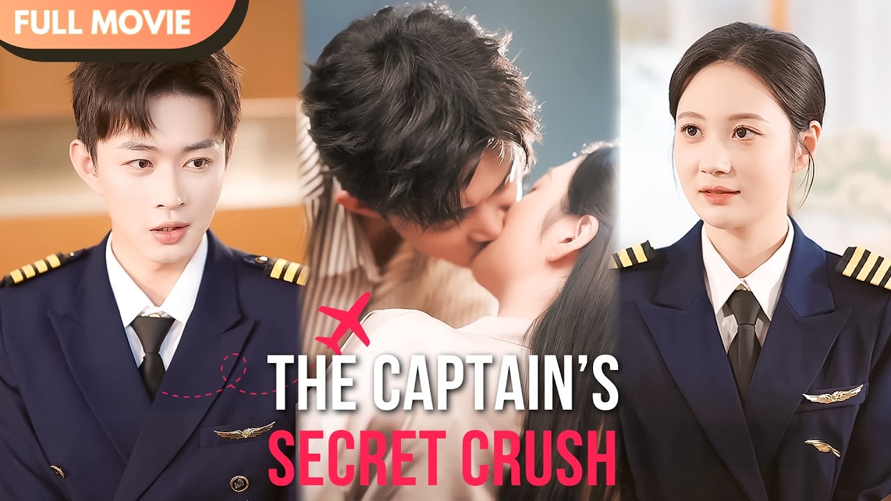 [ENG SUB] The Captain’s Secret Crush | Full Episode