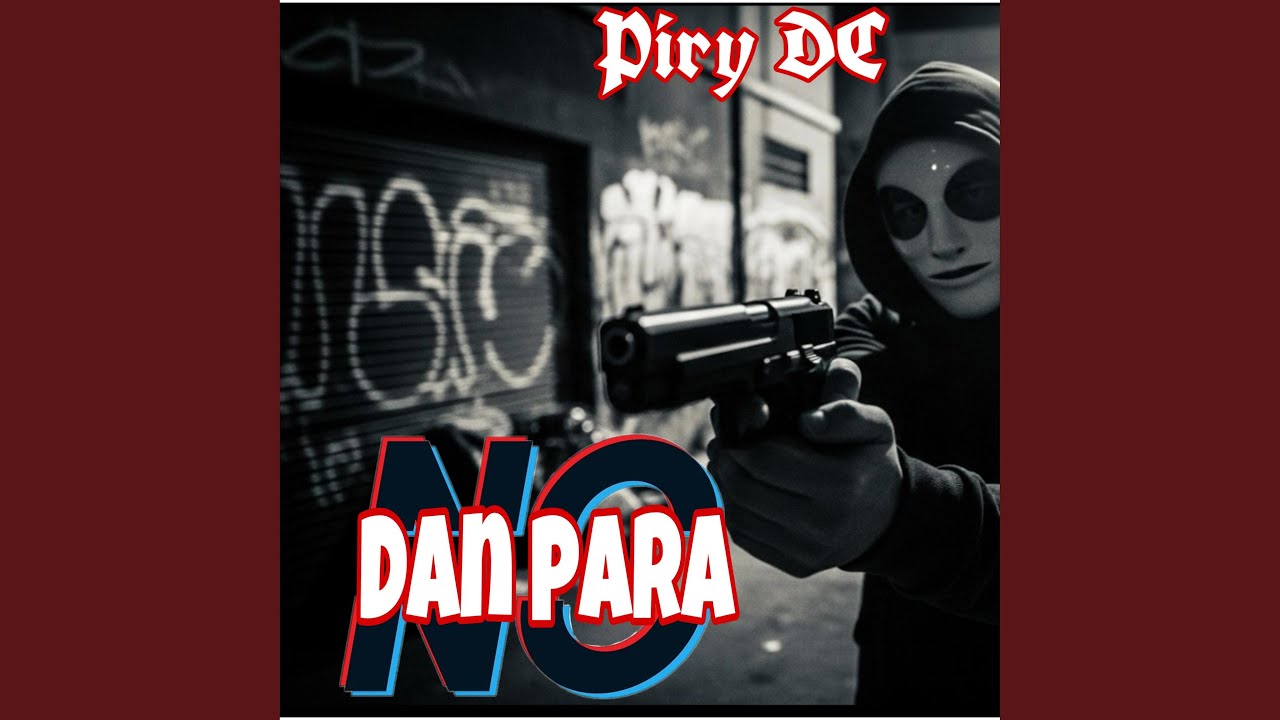 No dan para X PIRY DC by PIRY DC 🎶