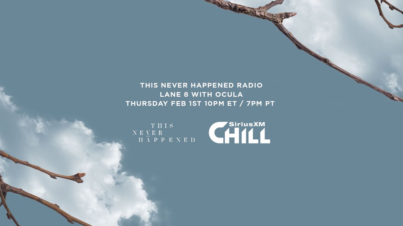 OCULA Guest Mix on TNH Radio via SiriusXM Chill 🎶