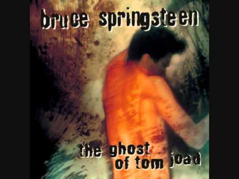 Bruce Springsteen - The Ghost of Tom Joad 🎶