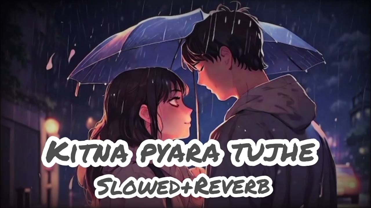 Emotional Slowed & Reverb Version of 'Kitna Pyara Tujhe Rab' 🎧 | Udit Narayan & Alka Yagnik | Raja Hindustani