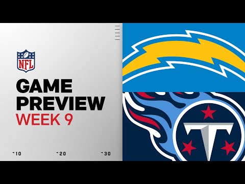 Los Angeles Chargers vs Tennessee Titans | Week 9 Game Preview