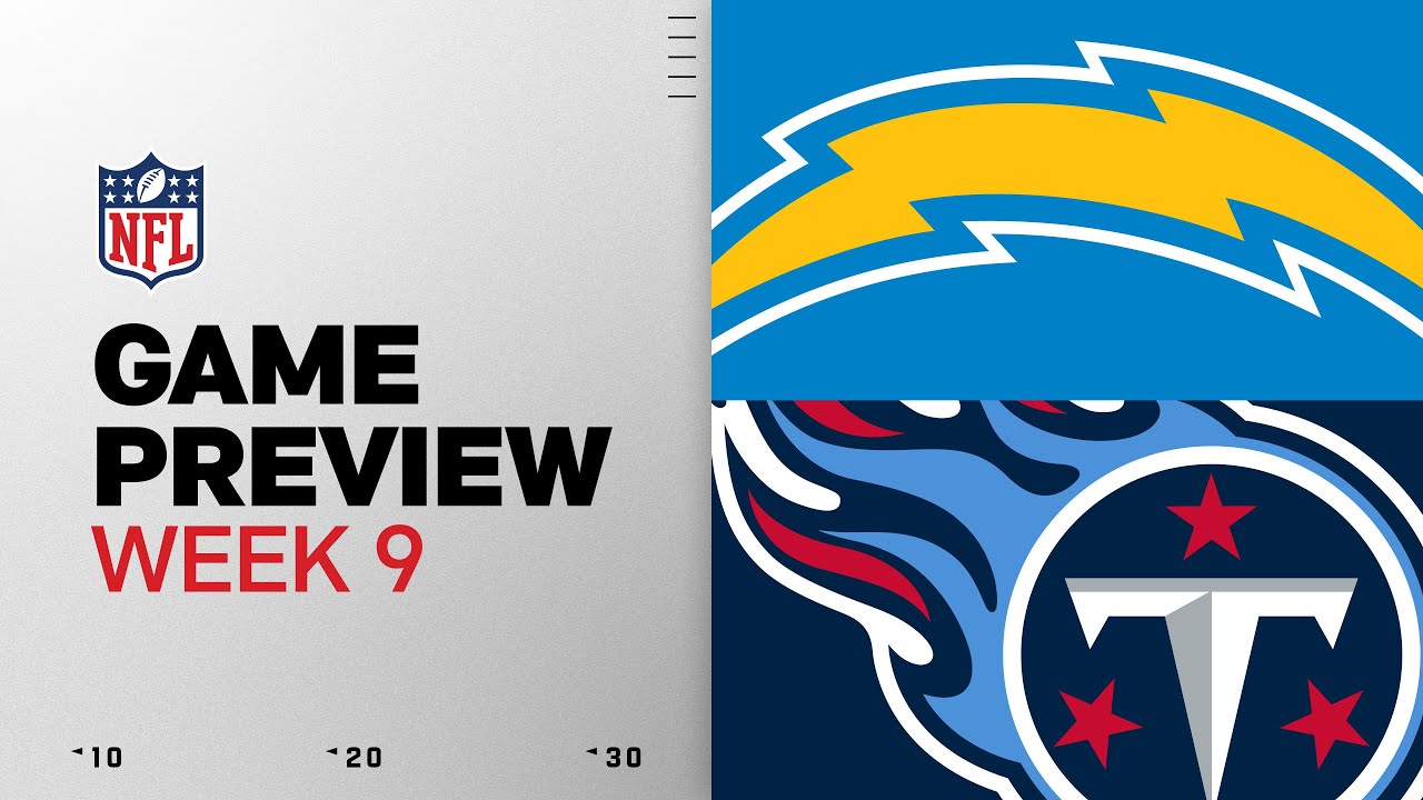 Los Angeles Chargers vs Tennessee Titans | Week 9 NFL Showdown π
