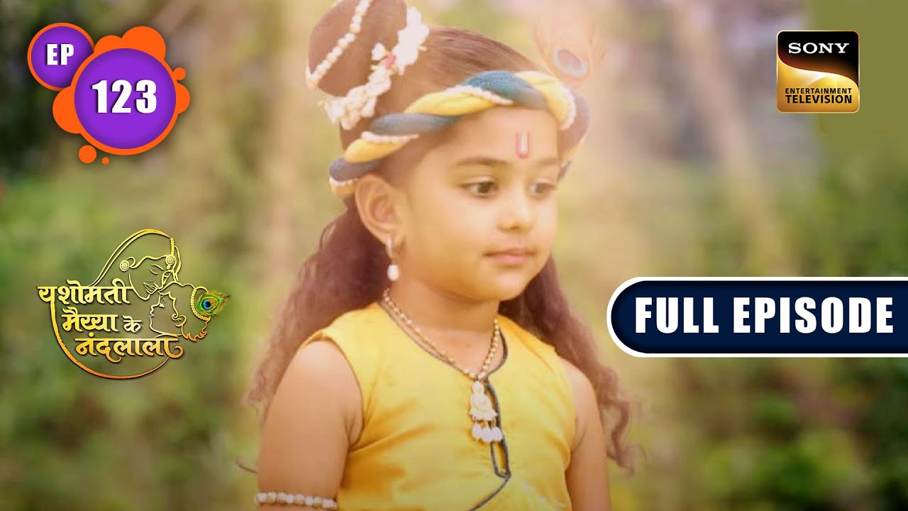 Krishna's Truth | Yashomati Maiyaa Ke Nandlala Ep 123