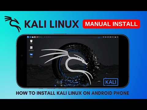 How to Install Kali Linux on Any Android Phone (Manual Install 2025)