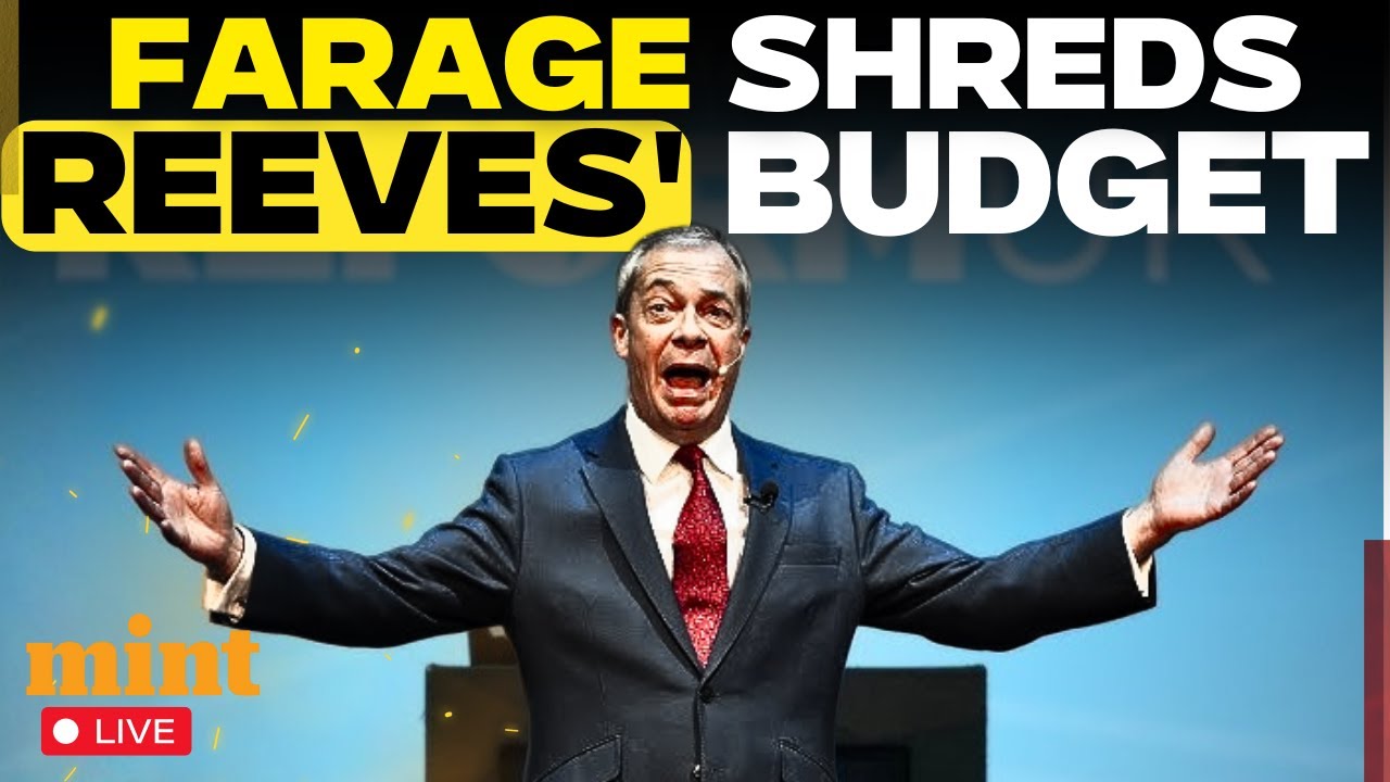 LIVE: Reform UK's Nigel Farage Responds to Autumn Budget 2025 | Rachael Revees Budget | UK News