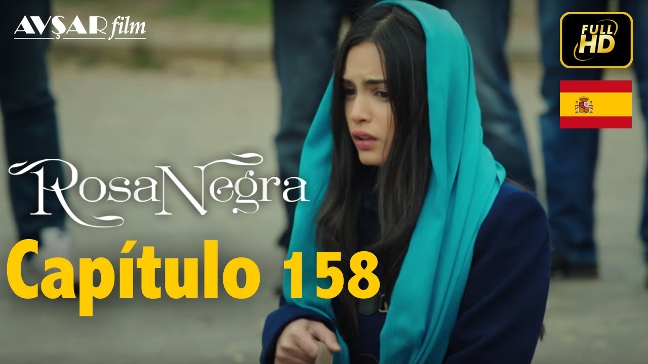Rosa Negra - Capítulo 158 (HD) En Español