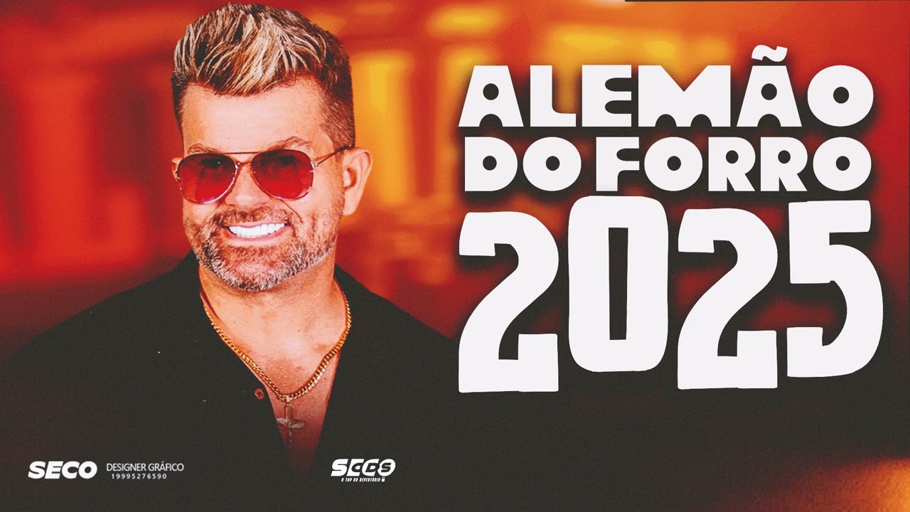 Alemao do Forró - Novas Músicas 2025 🎶