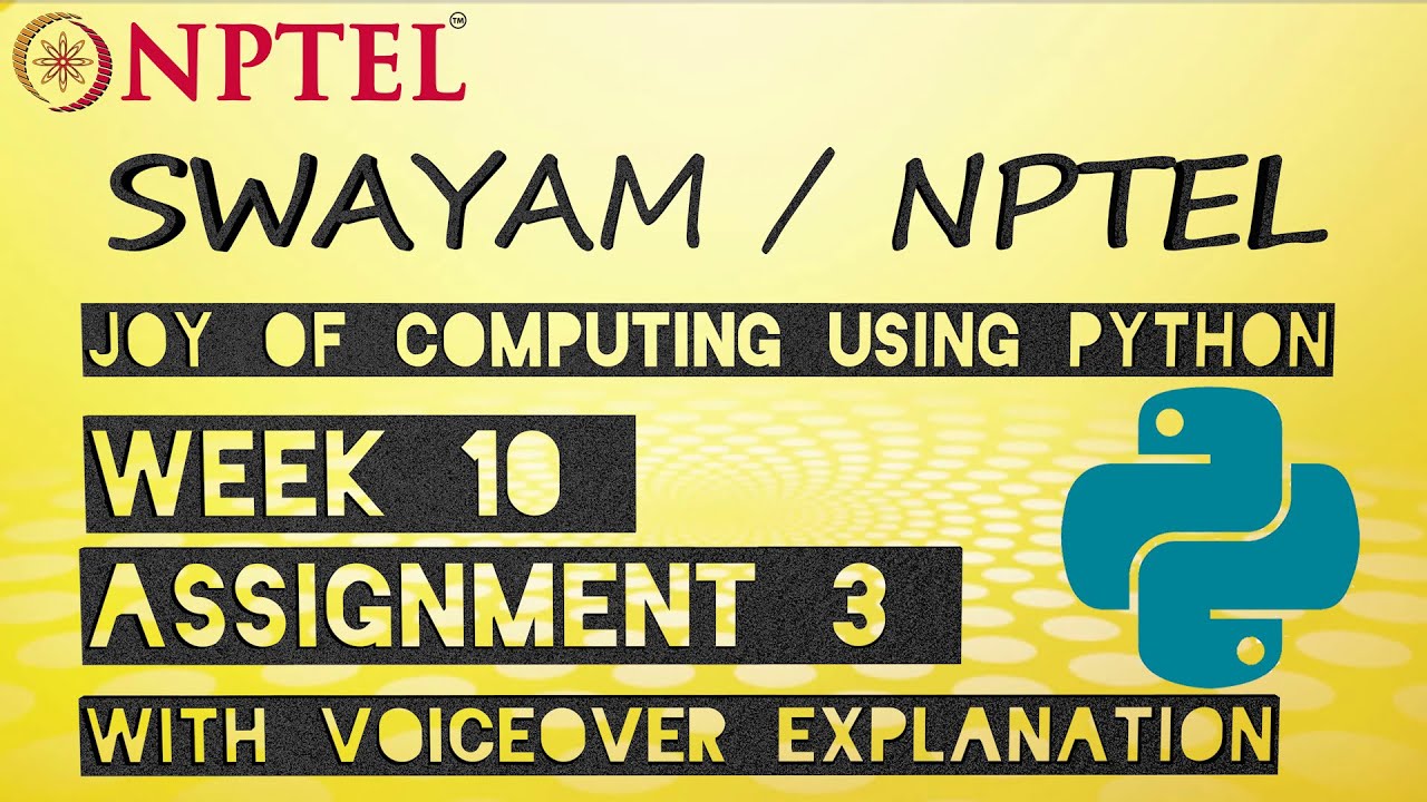 Swayam Python Week 10 Assignment & Quiz Answers (2020)
