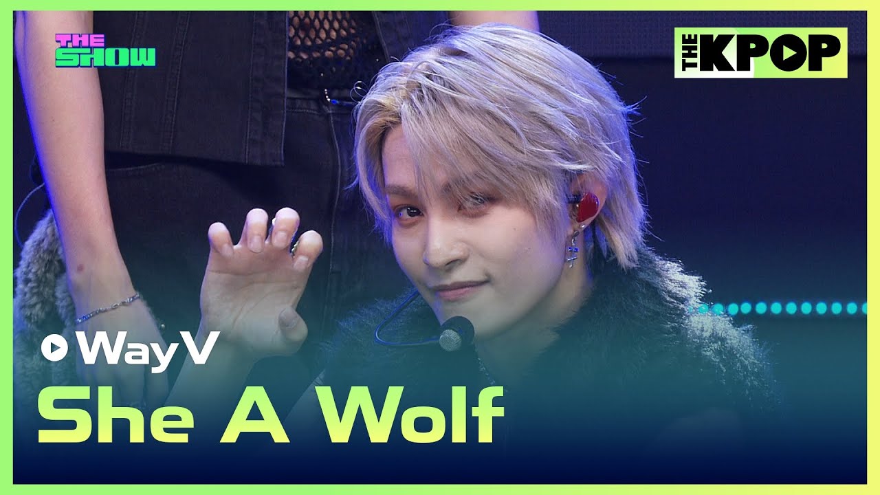 WayV Performs 'She A Wolf' on THE SHOW (240604)