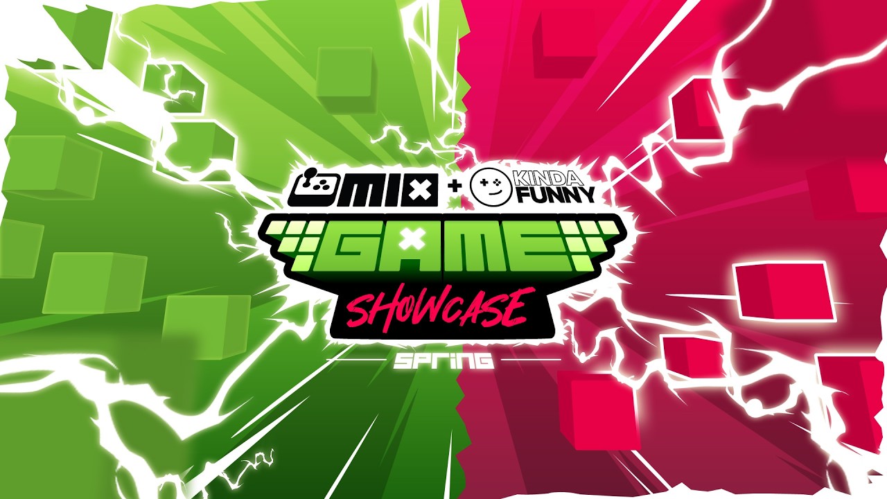 MIX + Kinda Funny Spring Game Showcase 2026