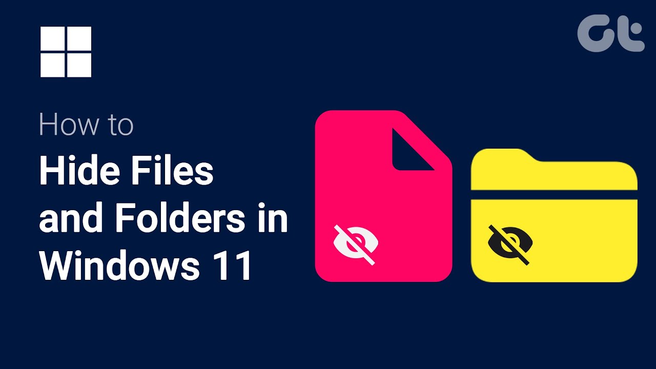 How to Hide Files & Folders in Windows 11 ποΈ