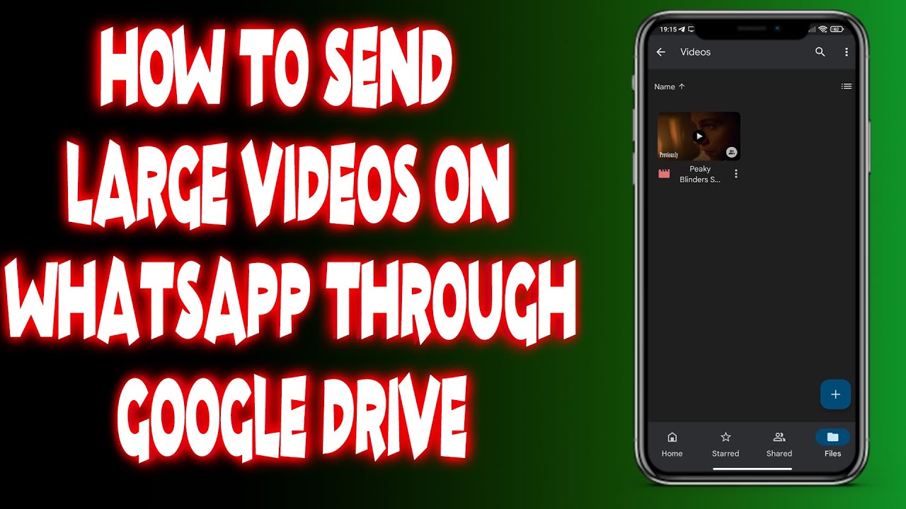Send Large Videos on WhatsApp via Google Drive