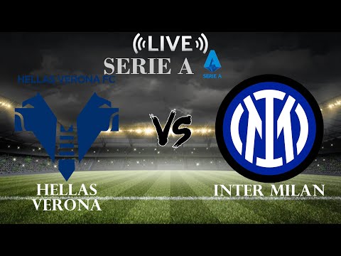 🔴Hellas Verona vs Inter Milan | Serie A | Live Score