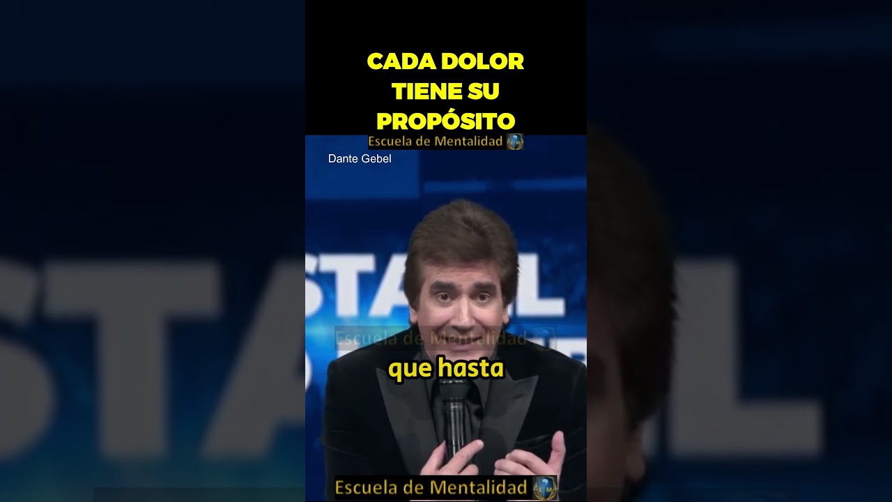 Descubre el Propósito de Cada Dolor con Dante Gebel ✨