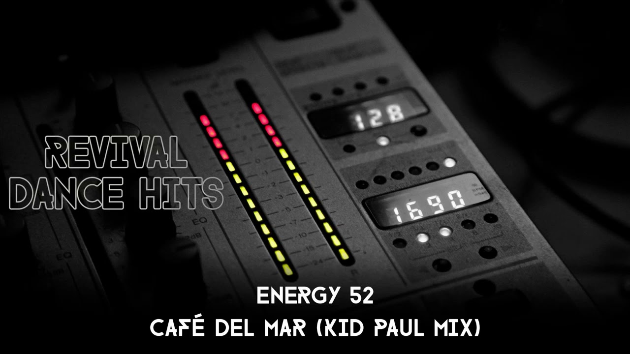 Energy 52 - Café Del Mar (Kid Paul Mix) [HQ]