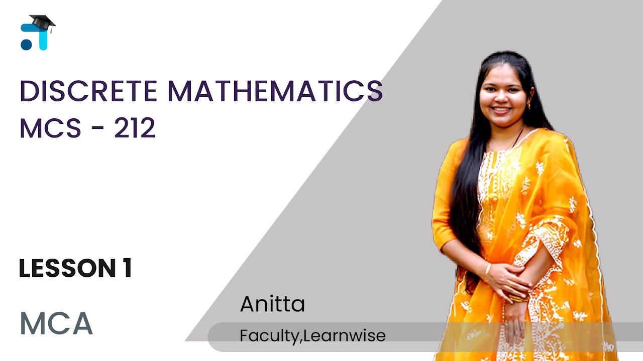 Lesson 1 (Block I): Discrete Mathematics for MCS 212 | IGNOU Coaching