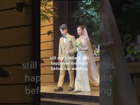 😭Night before the wedding👰♀️