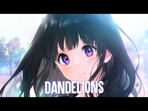 『AMV Nightcore』Dandelions (Ruth B french cover)