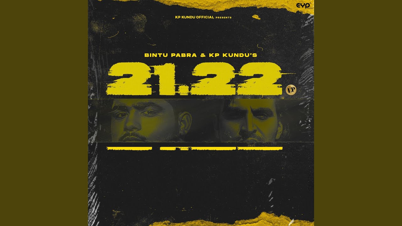 21.22 by Bintu Pabra & KP Kundu 🎶