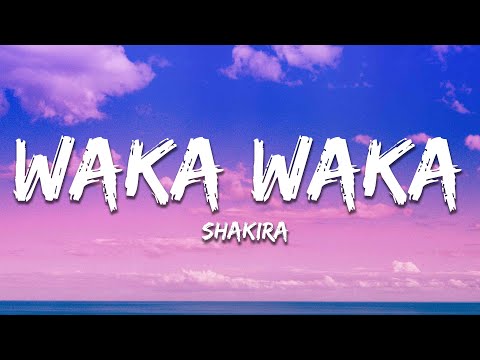 Shakira - Waka Waka (This Time For Africa) (Letra/Lyrics)