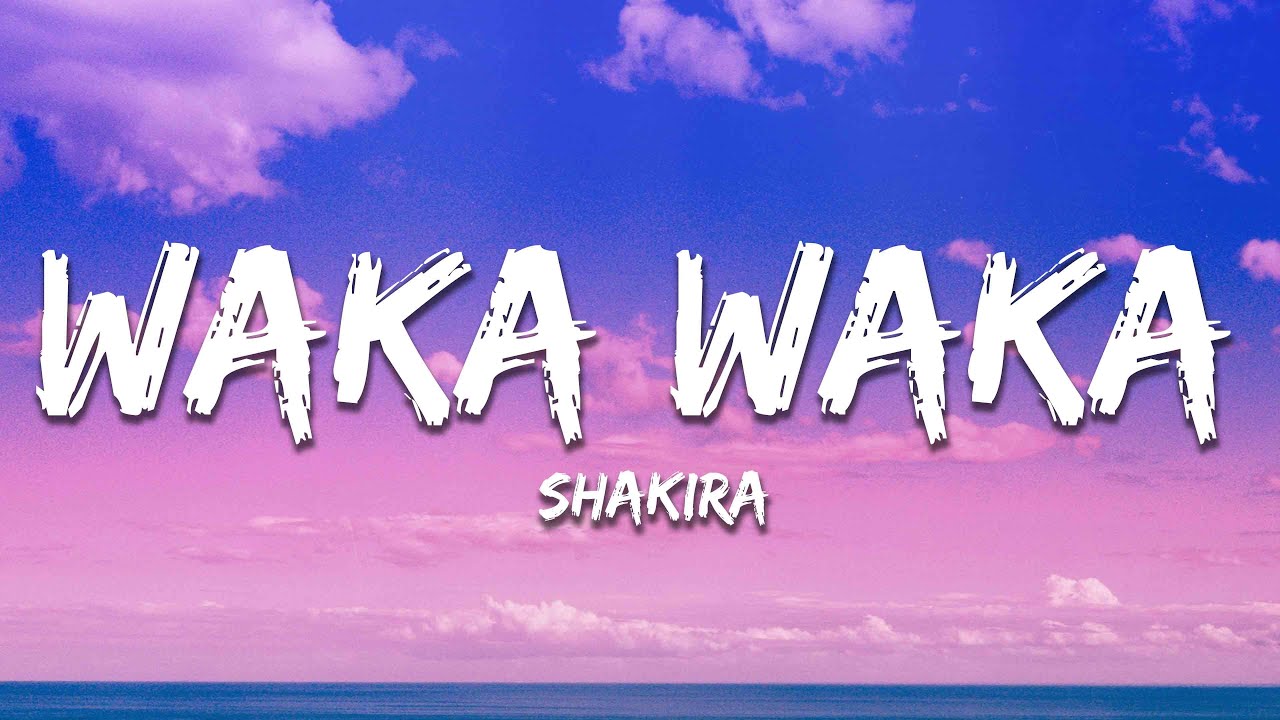 Shakira - Waka Waka (This Time For Africa) 🎶 Lyrics & Download Link