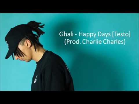 Ghali - Happy Days (Prod. Charlie Charles) [Lyrics]