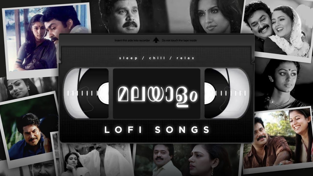 Malayalam Vintage & Lo-Fi Songs 🎶