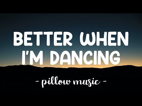 Better When I'm Dancing - Meghan Trainor (Lyrics) 🎵