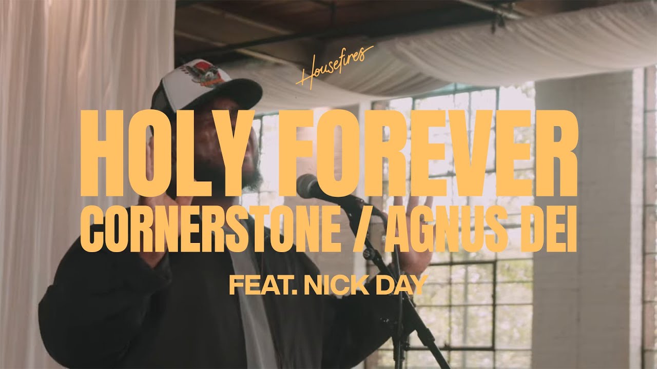 Holy Forever ft. Nick Day | Housefires Music Video