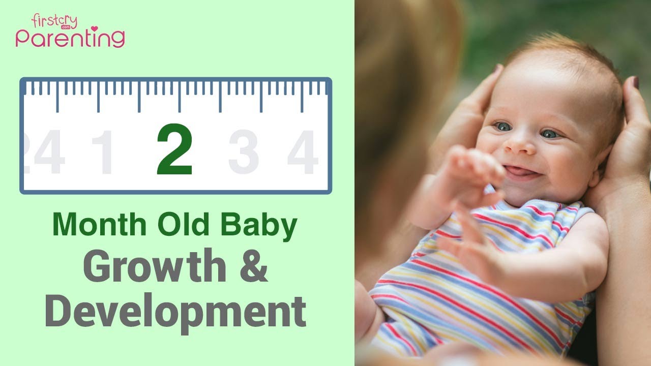 Your 2-Month-Old Baby's Growth & Development