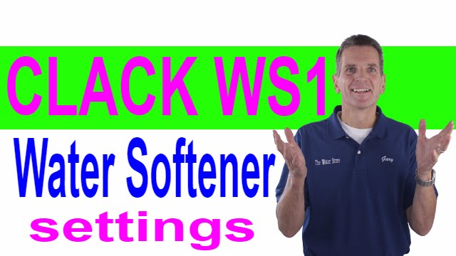 Clack WS1 Water Softener Settings Guide