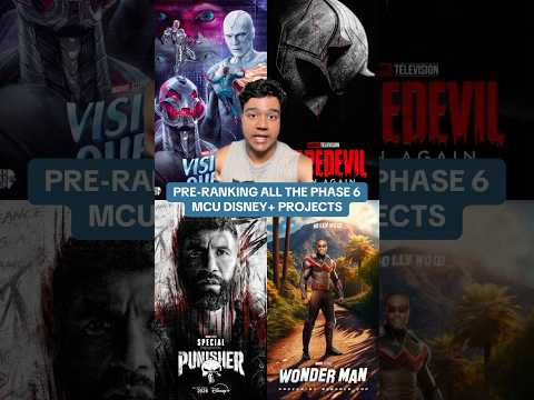 Pre-Ranking The MCU Phase 6 Disney+ Projects