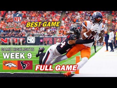 Broncos vs. Texans FULL GAME Highlights | Week 9 NFL 2025