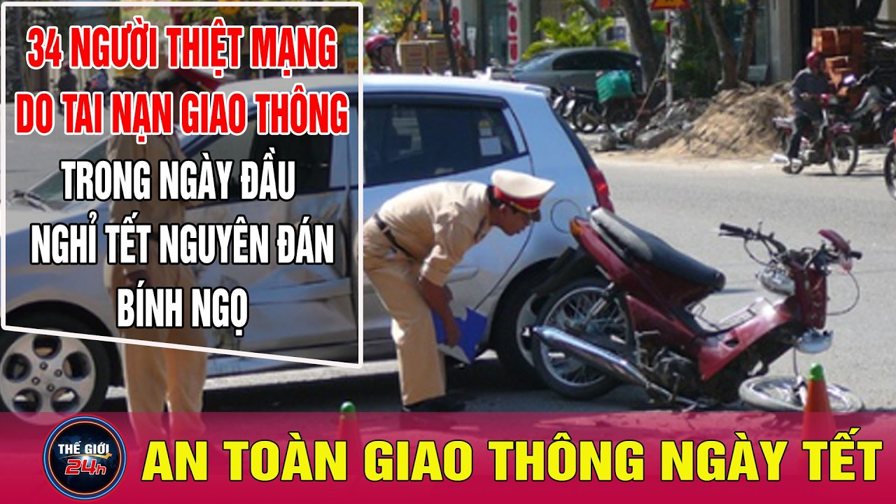 65 Người Thương Vong Trong Ngày Đầu Nghi Tết 🚗