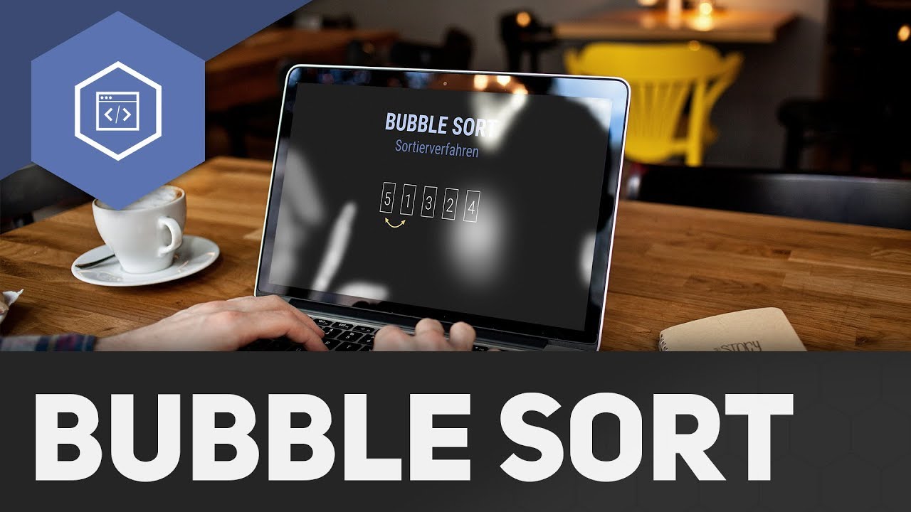 Bubble Sort erklärt: Das einfache Sortierverfahren verständlich gemacht