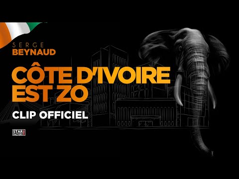 Serge Beynaud - Côte d'Ivoire est Zo - Clip officiel