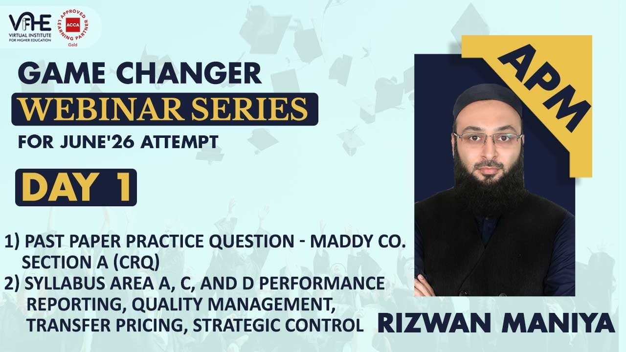 ACCA APM Day 1 Game Changer Webinar Series June'26 | Pass APM First Attempt | Success Strategy